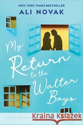 My Return to the Walter Boys Novak, Ali 9781464230226 Sourcebooks Fire