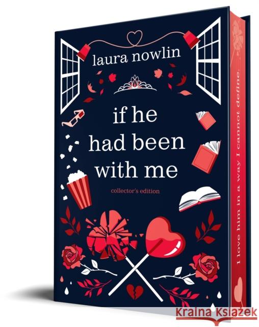 If He Had Been with Me: Collector's Edition Laura Nowlin 9781464231025