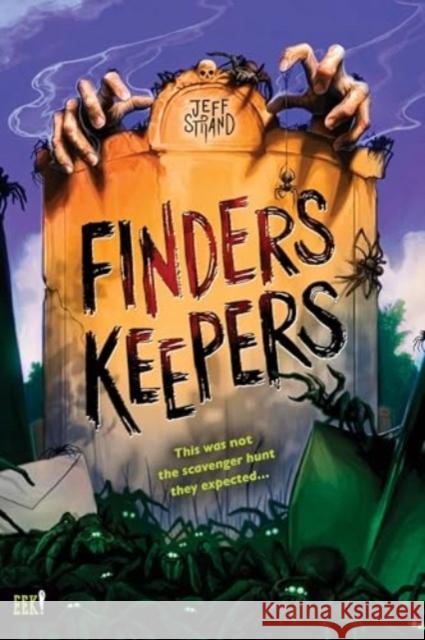 Finders Keepers Jeff Strand 9781464231865