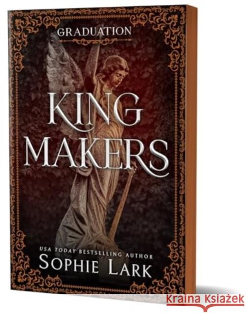 Kingmakers Graduation: A Spicy Dark College Mafia Romance (Kingmakers Book 5) Sophie Lark 9781464233890 Sourcebooks, Inc