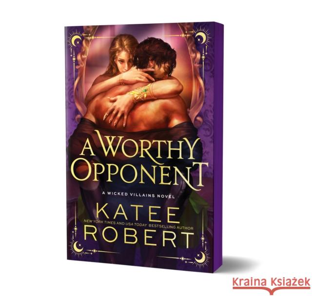 A Worthy Opponent: A Dark Enemies to Lovers Romance Based on a Classic Tale (Wicked Villains Book 3) Katee Robert 9781464233920 Sourcebooks, Inc