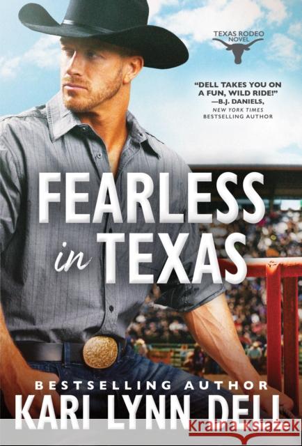 Fearless in Texas Kari Lynn Dell 9781464235931