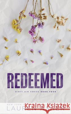 Redeemed (Standard Edition) Lauren Asher 9781464237195 Bloom Books