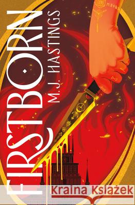 Firstborn M. J. Hastings 9781464244513 Stonefruit Studio