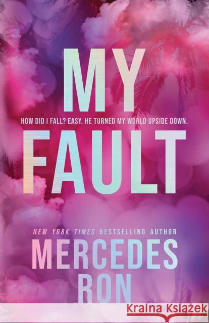 My Fault (Deluxe Edition) Ron, Mercedes 9781464245077