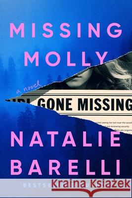 Missing Molly Natalie Barelli 9781464247514 Poisoned Pen Press