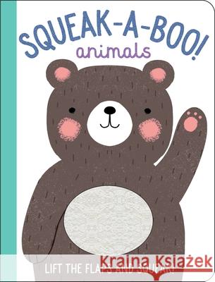 Squeak-A-Boo! Animals Elizabeth Golding Sally Garland 9781464248429 Sourcebooks Wonderland