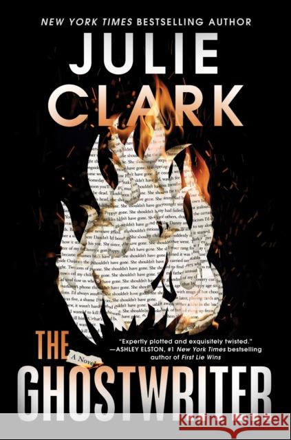 The Ghostwriter: A Novel Julie Clark 9781464254550