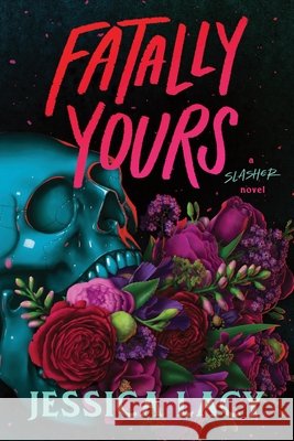 Fatally Yours Jessica Lacy 9781464259050