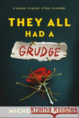 They All Had a Grudge Michele Leathers 9781464260377 Sourcebooks Fire