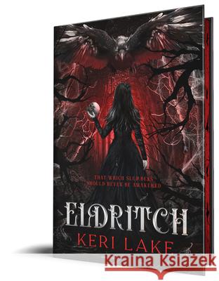 Eldritch (Deluxe Edition) Keri Lake 9781464261183 Bloom Books