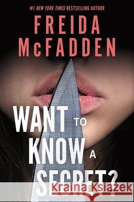 Want to Know a Secret Freida McFadden 9781464264849