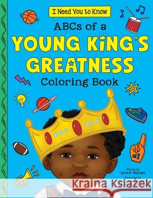 ABC's of a Young King's Greatness Coloring Book Lora McClain-Muhammad 9781464267031 Sourcebooks Wonderland