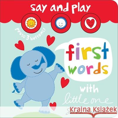 First Words with Little One Sandra Magsamen 9781464277054 Sourcebooks Wonderland