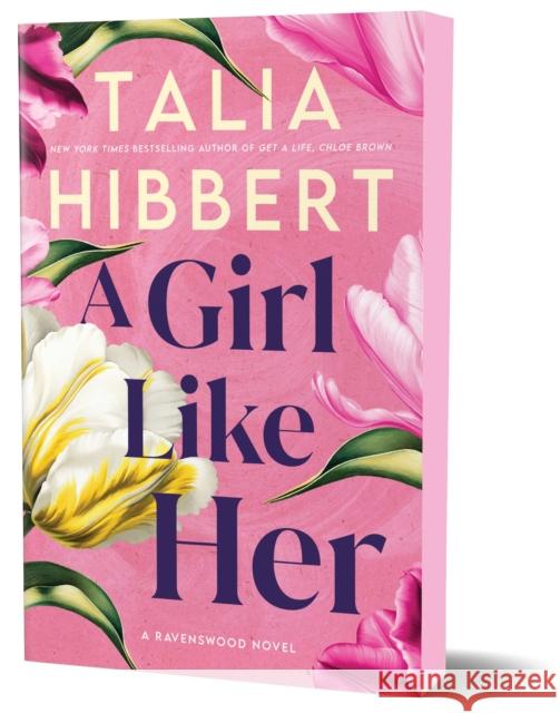 Girl Like Her Talia Hibbert 9781464277245 Sourcebooks, Inc