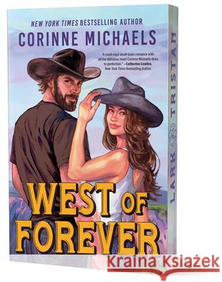 West of Forever (Deluxe Edition) Corinne Michaels 9781464279218
