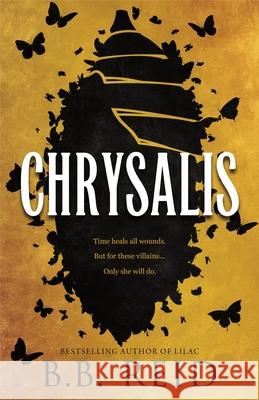 Chrysalis B.B. Reid 9781464281990 Sourcebooks, Inc