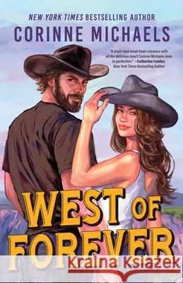 West of Forever (Standard Edition) Corinne Michaels 9781464289606