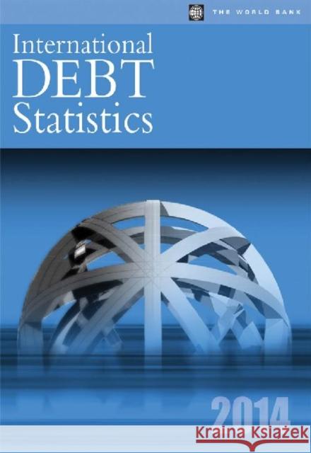 International Debt Statistics 2014 World Bank Group 9781464800511