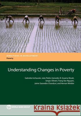 Understanding Changes in Poverty Gabriela Inchauste 9781464802997 World Bank Publications