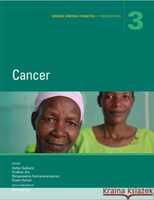 Disease Control Priorities, Third Edition (Volume 3): Cancer  9781464803505 World Bank Publications