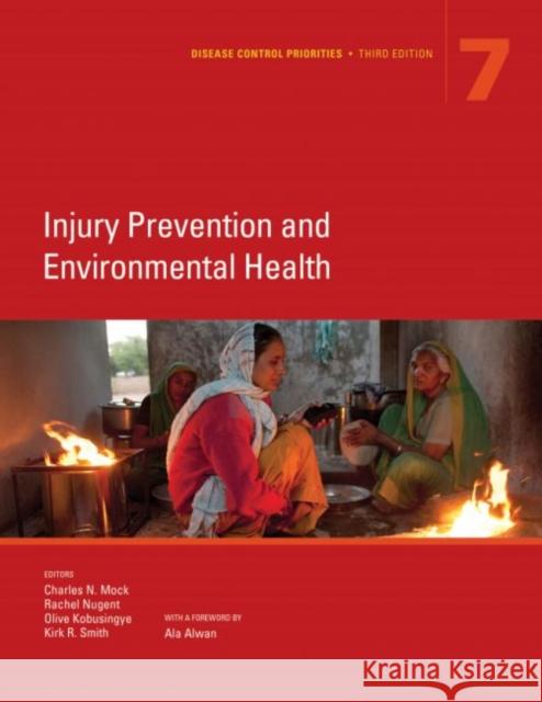 Disease Control Priorities, Third Edition (Volume 7): Injury Prevention and Environmental Health Vikram Patel Daniel Chisholm Tarun Dua 9781464805219 World Bank Publications