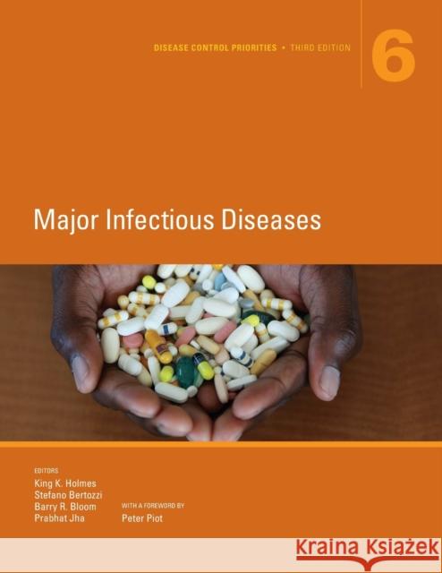 Disease Control Priorities, Third Edition (Volume 6): Major Infectious Diseases  9781464805240 World Bank Publications
