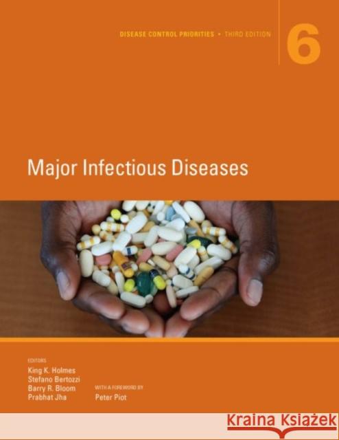 Disease Control Priorities, Third Edition (Volume 6): Major Infectious Diseases  9781464805264 World Bank Publications