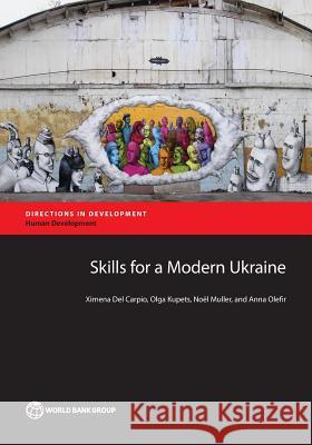 Skills for a Modern Ukraine Del Carpio, Ximena 9781464808906
