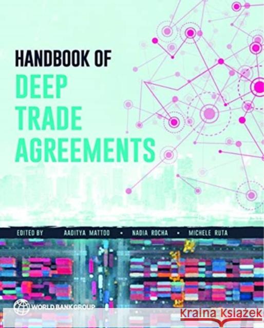 Handbook of Deep Trade Agreements World Bank Publications 9781464815393 World Bank Publications