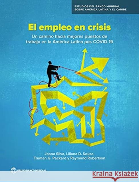 El empleo en crisis Silva, Joana 9781464816864