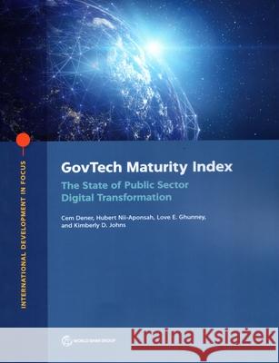 GovTech Maturity Index Kimberly D. Johns 9781464817656 World Bank Publications