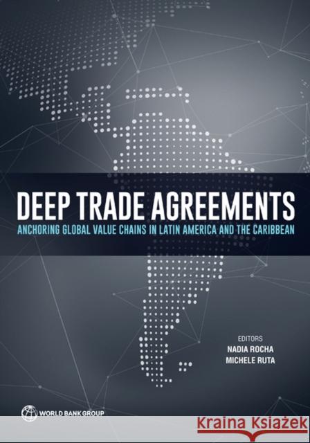 Deep Trade Agreements  9781464818240 World Bank Publications