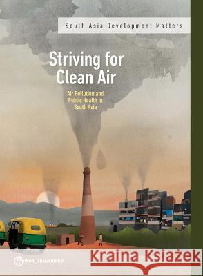 Ambient Air Pollution and Public Health in South Asia Muthukumara Mani 9781464818318 World Bank Publications