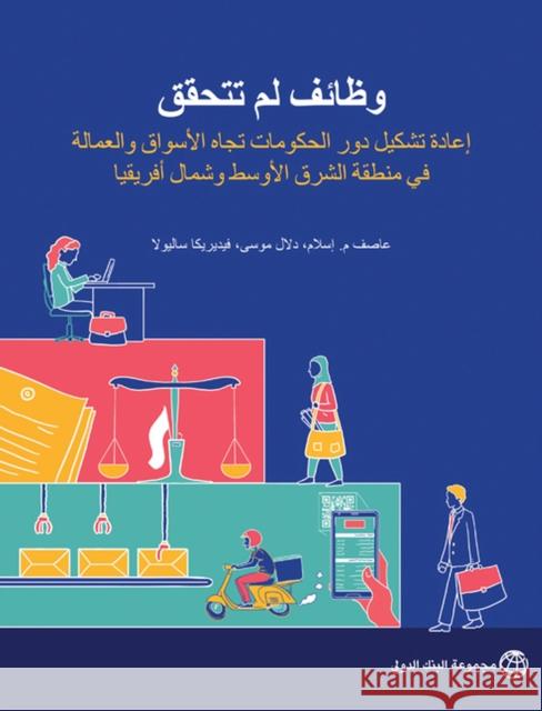 Jobs Undone (Arabic Edition) Federica Saliola 9781464818639 World Bank Publications