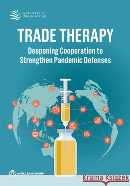 Trade Therapy World Bank 9781464818851 World Bank Publications