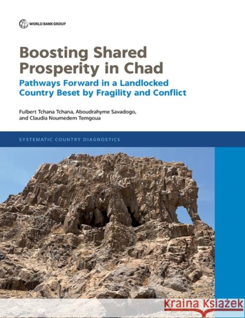 Boosting Shared Prosperity in Chad Claudia Noumedem Temgoua 9781464818868 World Bank Publications