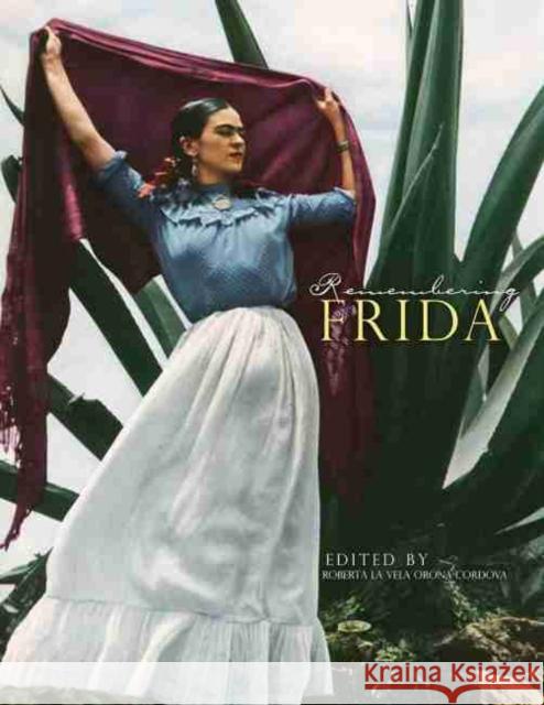 Remembering Frida Orona-Cordova 9781465229113 Kendall/Hunt Publishing Company