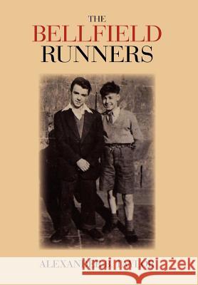 The Bellfield Runners Alexander B. Taylor 9781465302854