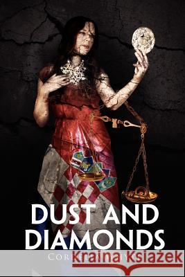 Dust and Diamonds Cordelia Whyte 9781465303394