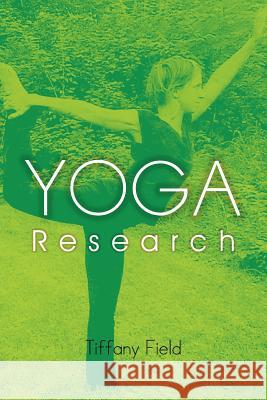 Yoga Research Tiffany Field 9781465307507