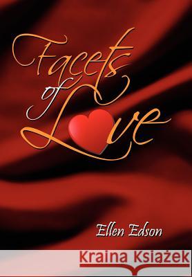 Facets Of Love Edson, Ellen 9781465336187