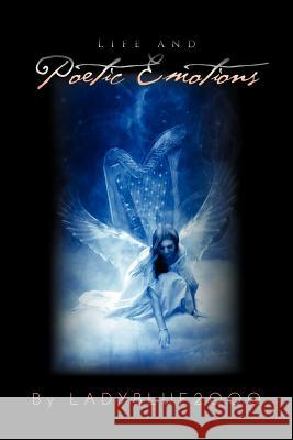 Life and Poetic Emotions A. S. Rose 9781465338181 Xlibris Corporation