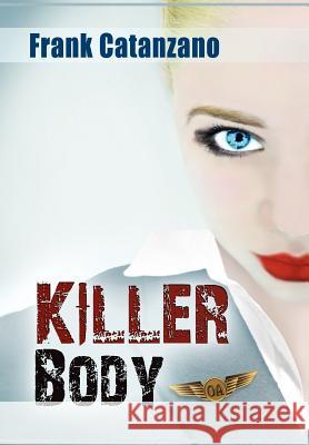 Killer Body Frank Catanzano 9781465340658