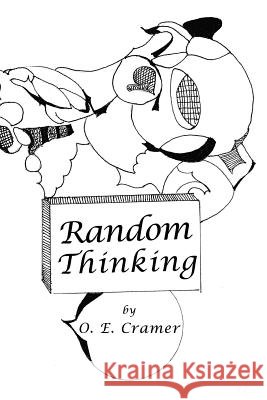 Random Thinking O. E. Cramer 9781465343109