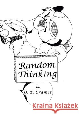 Random Thinking O. E. Cramer 9781465343116