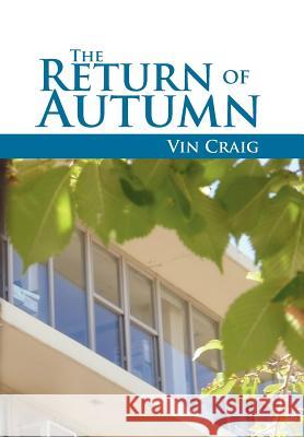 The Return of Autumn Vin Craig 9781465345363