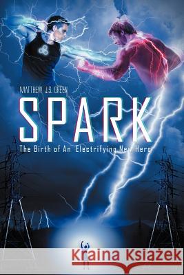 Spark Matthew J. S. Green 9781465354327