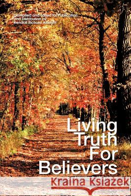 Living Truth for Believers by Atlanta G. Wilkerson Kendall Richard Albright 9781465357267