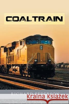 Coaltrain Richard Pederson 9781465357762